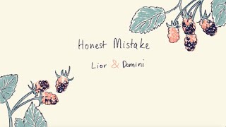 Lior & Domini - Honest Mistake Lyric Video