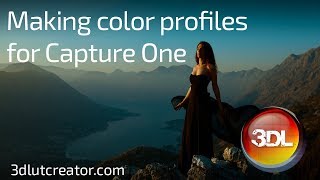 Making color profiles for Capture One in 3D LUT Creator