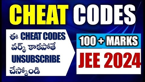 jee mains cheat codes 💡    100+ marks assured    100% working
