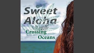 Vignette de la vidéo "Sweet Aloha - For You a Lei"