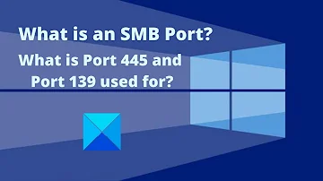 What is SMB port?