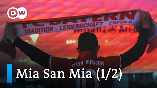 "Mia San Mia“ | FC Bayern - Eine internationale Erfolgsgeschichte (Teil 1/2) | DW Doku Deutsch