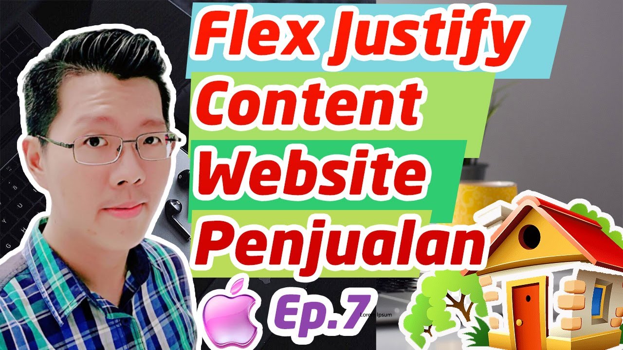 CARA MENGGUNAKAN FLEX JUSTIFY CONTENT WEBSITE PENJUALAN ONLINE 2020 EP