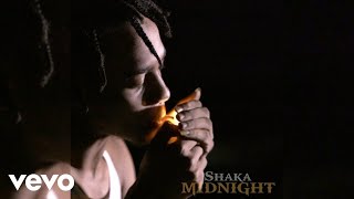 Shaka - Midnight (Official Music Video)