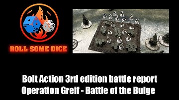 Bolt Action 3rd edition battle report - Operation Greif - Battle of the Bulge #warlordgames 
