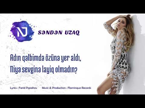 Nigar Jamal - Səndən uzaq