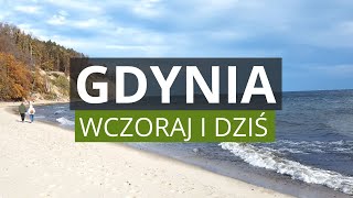 GDYNIA- The beginnings of the City, Architecture, Port - yesterday and today