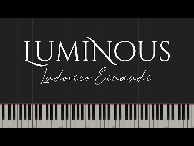 Luminous - Ludovico Einaudi (Piano Cover) class=