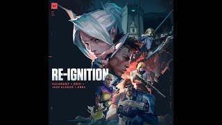 RE-IGNITION - NEW VALORANT SONG 2023  ft. VALORANT x Emei x Jazz Alonso x ARB4