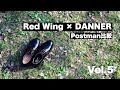 【レッドウィング ポストマン 】Vol.5/Red WingとDANNER ポストマン 比較♪