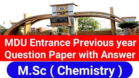 mdu msc chemistry entrance exam question papers pdf || mdu msc chemistry entrance question paper ||