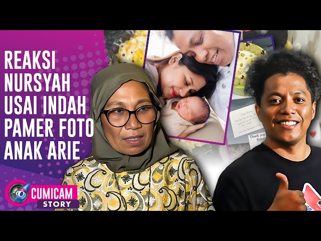 Ini Pesan Nursyah! Indah Akhirnya Pamer Wajah Anak Arie Keriting di Ultah Ke 27 | CUMISTORY class=