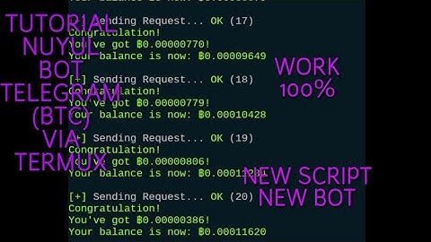 NEW SCRIPT & NEW BOT... #PART 4 *TUTORIAL NUYUL BOT TELEGRAM (BTC) VIA TERMUX