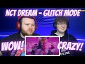 NCT DREAM 엔시티 드림 &#39;버퍼링 (Glitch Mode)&#39; MV | Reaction!!