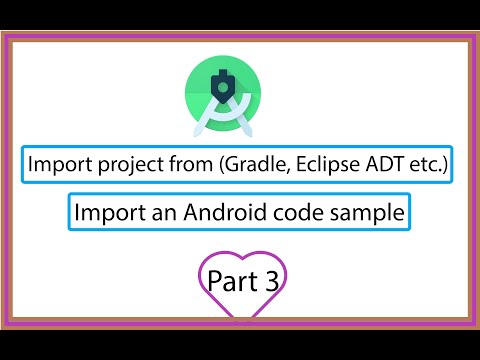 How to Import project (Gradle, Eclipse ADT etc.) || How to Import an Android Code Sample in urdu