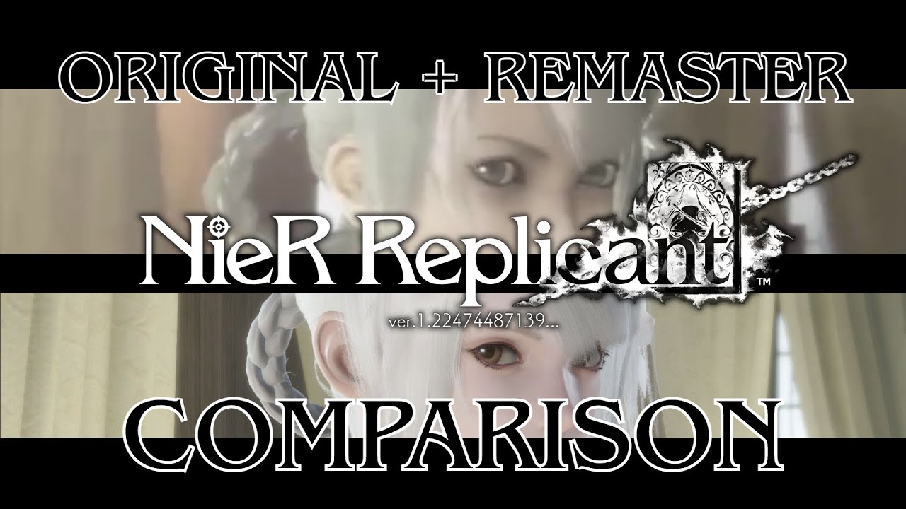 Watch NieR Replicant ver.1.22474487139 - Original + Remaster Intro Cutscene Comparison on YouTube Watch NieR Replicant ver.1.22474487139 - Original + Remaster Intro Cutscene Comparison on YouTube