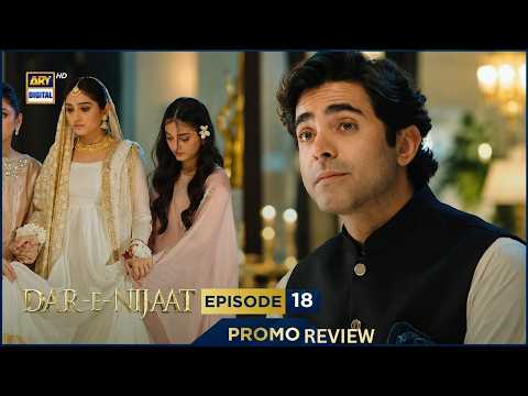 Dar-e-Nijat Episode 18 | Promo | Sheheryar Munawar | Dur-e-Fishan | ARY Digital Drama | New Twists