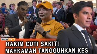 Hakim cuti sakit, keputusan kes Syed Saddiq ditangguhkan!, Puad gesa tangguh undi BN!| SEKILAS FAKTA