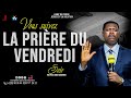 PRIERE DU VENDREDI SOIR 25 07 2025 PRIERE DU VENDREDI SOIR 25 07 2025