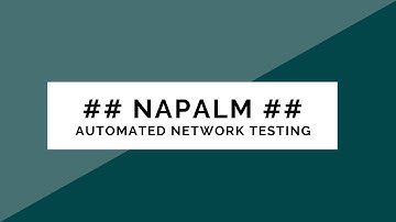 Automated Network Testing with NAPALM!