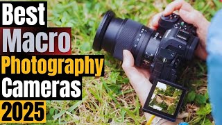 The Best Cameras for Macro Photography in 2025 | We Find the BEST Close-Up Camera! Review Gizmo