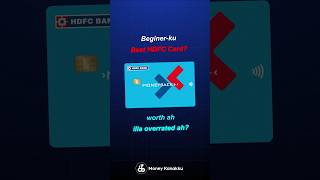 HDFC MoneyBack+ Credit Card உண்மையிலேயே Worth ஆ? 😳