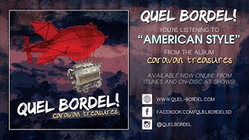 QUEL BORDEL! - American Style (Official Lyric Video)