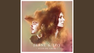 Video thumbnail of "Jesse & Joy - Ecos De Amor"