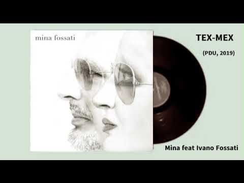 TEX MEX (Mina feat Ivano Fossati) YouTube