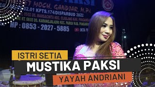 Istri Setia Cover Yayah Andriani (LIVE SHOW Cibenda Parigi Pangandaran)