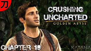 Uncharted Golden Abyss Walkthrough | Chapter 19 | Crushing | Proving Your Worth screenshot 5