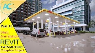 Shell Gas Station | Part 13 | Complete Step By Step Project | Revit and Twinmotion Tutorial