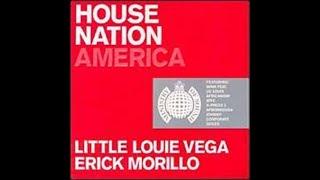 Louie Vega & Erick Morillo House Nation America