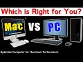 Mac vs pc which is right for you  how to optimize computer for maximum performance