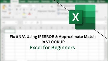 VLOOKUP Errors in Excel | Fix #N/A Using IFERROR & Approximate Match