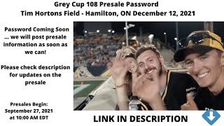 2021 Grey Cup 108 Presale Password - Hamilton, Ontario