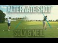 Neil and Soly play an alternate shot tournament (Round 1)