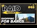 Shopping For Bargs | Episode #65 - Raid Full Playthrough Series Season 3 - Escape from Tarkov