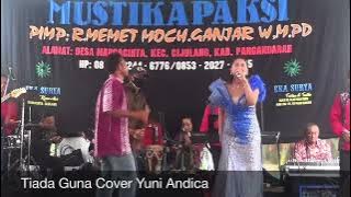 Tiada Guna Cover Yuni Andica (LIVE SHOW BANTARKAWUNG PANGANDARAN)