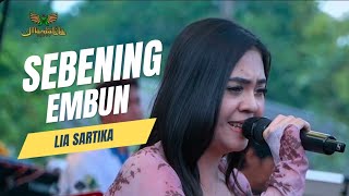 SEMBENING EMBUN - LIA SARTIKA  |  Mardatila Group
