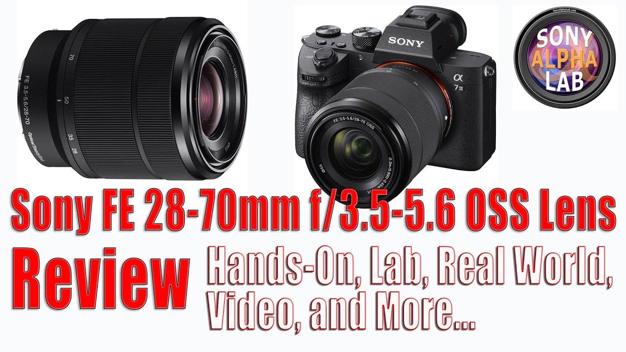 Registratie lid Technologie Sony FE 28-70mm Lens Review - A Great Kit Lens For Only $200 - YouTube