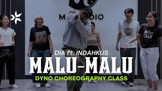 Malu-malu - Dia ft. Indahkus | DYNO Choreography Class | KSIDE MOVES
