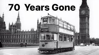 The Last Days of the Old London Trams