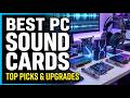 TOP 5 Best Pc Sound Cards 2026 | Sound card for audiophiles