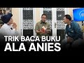 Trik Baca Buku Ala Anies
