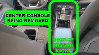 How To Remove 2025-2027 Nissan Kicks Center Console.
