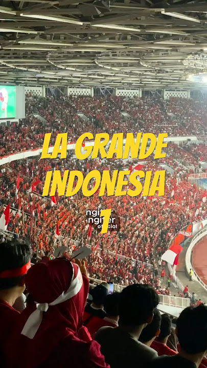 LA GRANDE INDONESIA 🇮🇩 - KAMI BERSAMA GARUDA #indonesia #worldcup #worldcupqualifiers2026