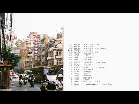 Thai indie rock songs and other genres   a discovering playlist