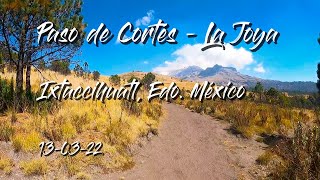 HIKING PASO DE CORTES - LA JOYA Iztaccíhuatl / Ixtaccihuatl México (caminata de aclimatación)