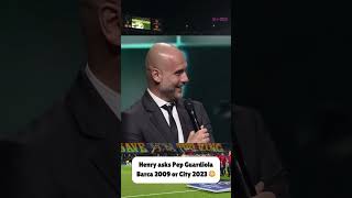 "Barcelona 2009 or City 2023" Thierry Henry wants Pep Guardiola to choose ⚔️ | 16-1-2024